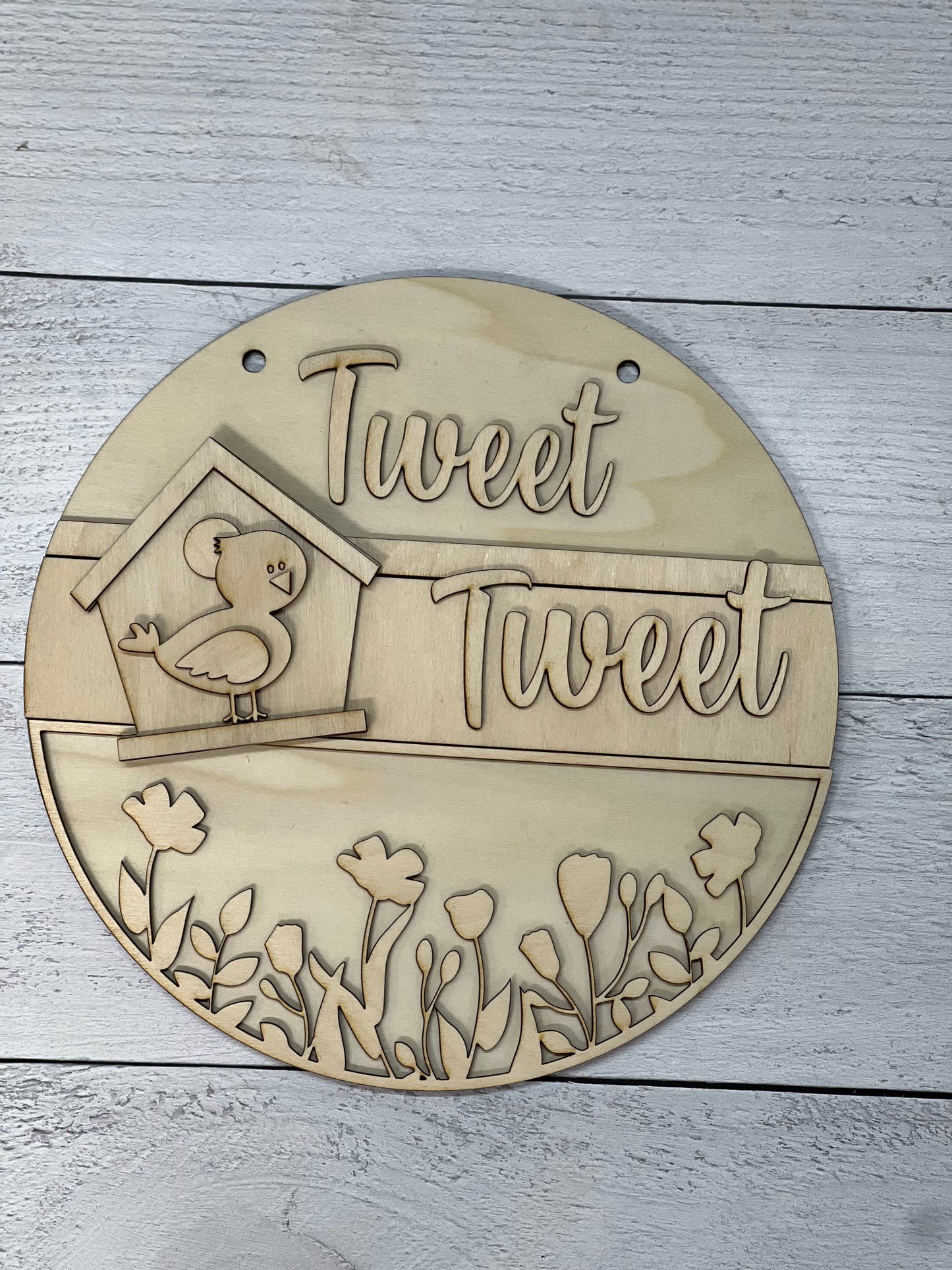Wood Blanks Tweet Tweet Sign